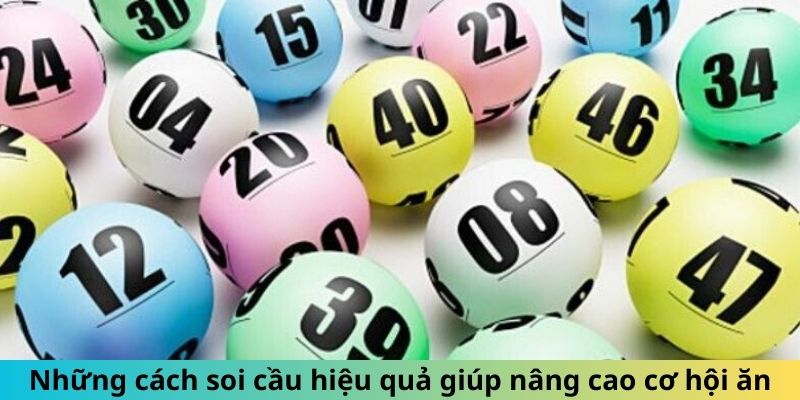 Những cách soi cầu hiệu quả giúp nâng cao cơ hội ăn