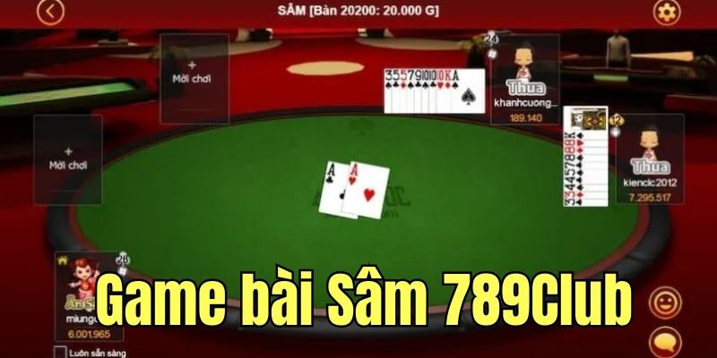 Sâm 789Club - Thách Thức Đối Thủ, Chinh Phục Quà Khủng